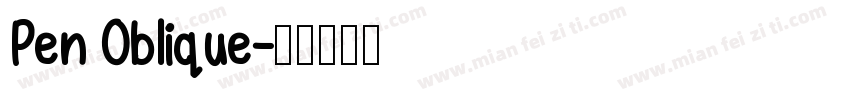 Pen Oblique字体转换